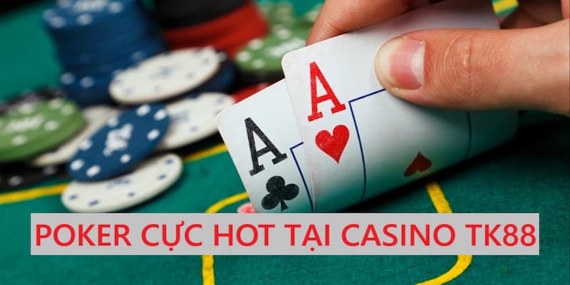 choi casino tk88 poker
