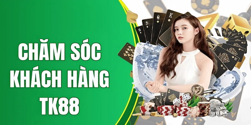 Dịch vụ CSKH tại TK88 có uy tín như lời đồn?