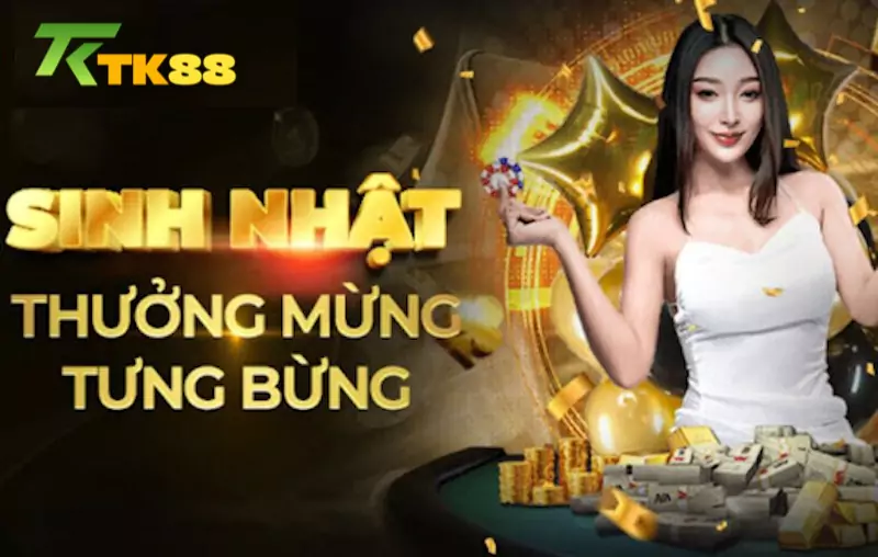Ảnh minh hoạ: Điều kiện tham gia khuyến mãi sinh nhật Tk88